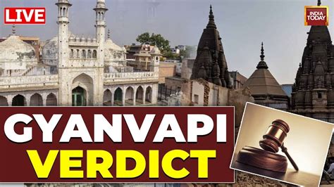 Gyanvapi Survey Verdict Live Allahabad High Court Allows Gyanvapi Survey Gyanvapi Verdict