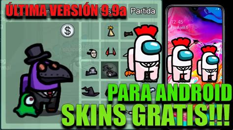 AMONG US HACK VERSIÓN 9 9a para ANDROID ROPA GRATIS TODAS LAS SKINS Y