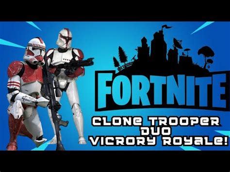 Fortnite Clone Troopers Duo Battle Royal VICTORY YouTube