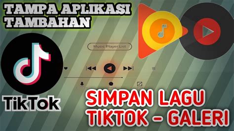 Cara Menyimpan Lagu Tiktok Ke Galeri Musik Tampa Aplikasi Tambahan