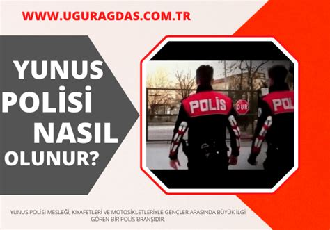 Yunus Polisi Nas L Olunur Maa Ne Kadar U Ur A Da