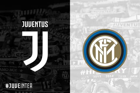 Inter Juve Formazioni Ufficiali E Dove Vedere La Partita Streaming