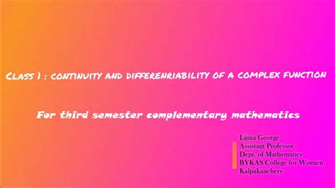 Continuity And Differentiability Of Complex Function Class For Rd