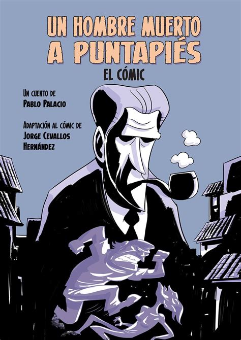 Un hombre muerto a puntapiés Jorge Cevallos cómics