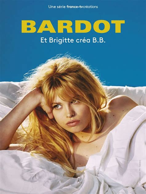 Bardot Que Vaut La S Rie Sur Bb En Bardot Brigitte