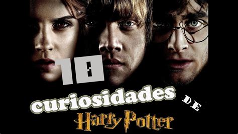 Curiosidades De Harry Potter Que No Sabias Youtube