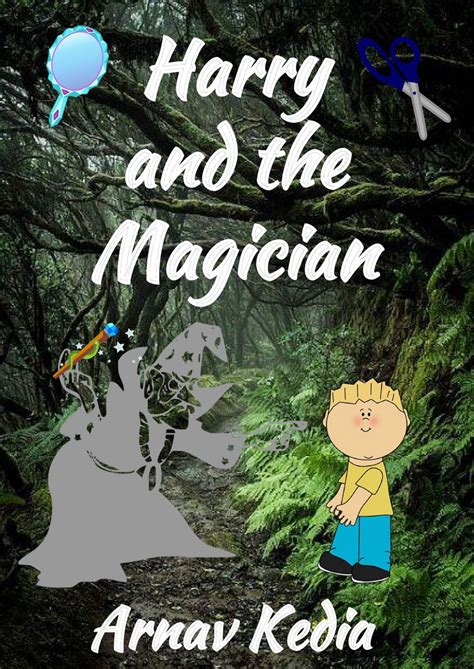 Harry And The Magician Fairy Tale Summative By Arnav1810 Flipsnack