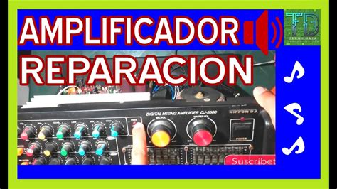 Como Reparar Amplificador De Sonido Planta De Sonido Sencillo Bien