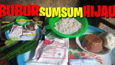 CARA MEMBUAT BUBUR SUMSUM HIJAU YANG LEMBUT DAN ENAK Review