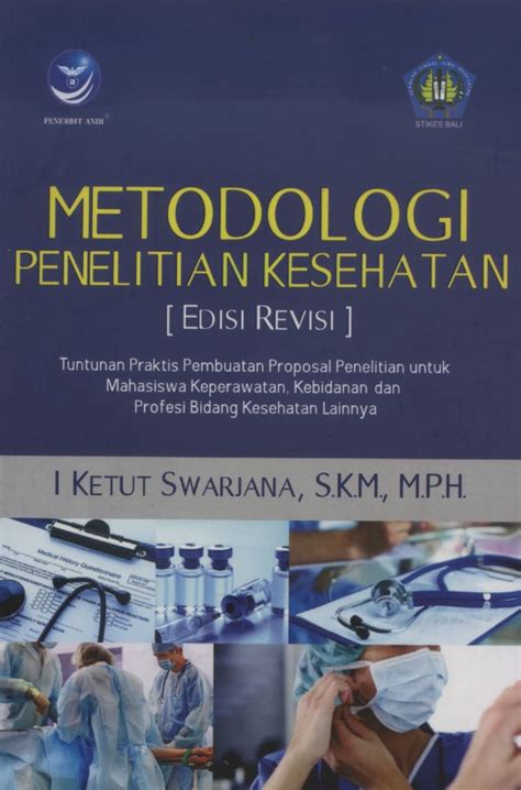 Metodologi Penelitian Kesehatan Ed Revisi I Ketut Swarjana