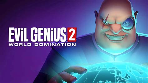 Evil Genius 2 World Domination 2021 Poster Hd Evil Genius 2 World