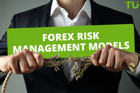 Forex Risk Management Models