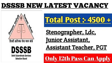 Dsssb New Ldc Stenographer Junior Assistant Teacher Recruitment