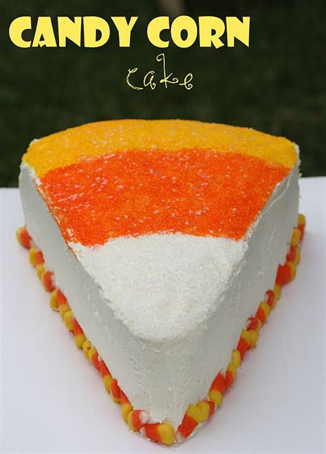 Candy Corn Layer Cake Recipe Artofit