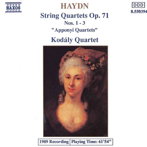 Haydn Quatuors à cordes Op 71 n 1 2 et 3 Kodaly Quartet Haydn