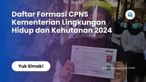 Daftar Formasi Cpns Kementerian Lingkungan Hidup Dan Kehutanan