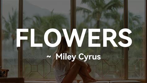 TRADUCTION FRANÇAISE Miley Cyrus Flowers