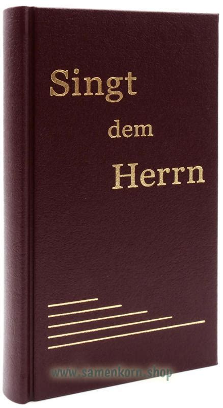 Singt dem Herrn Gemeindeliederbuch Liederbücher SINGEN