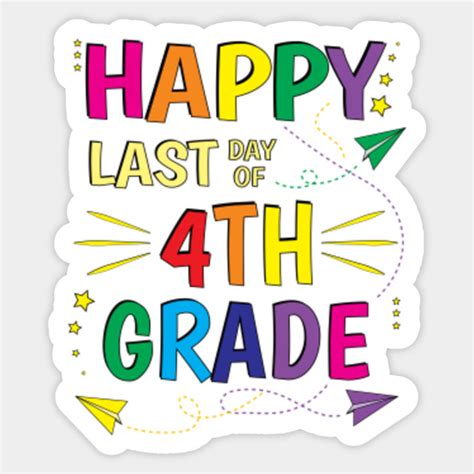 Last Day Of 4th Grade Free Printable