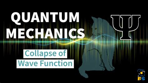 Collapse Of Wave Function Explained Physical Significance Quantum