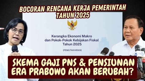 Sistem Gaji Untuk Pns Dan Pensiunan Akan Berubah Di Era Prabowo Ini