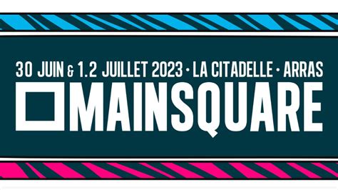 Main Square Festival 2023 Billets Composition Groupes Pour Main