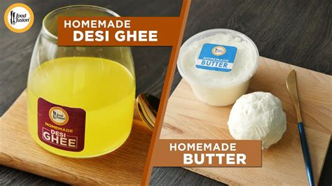 Homemade Butter And Desi Ghee Recipes By Food Fusion Detailed Youtube