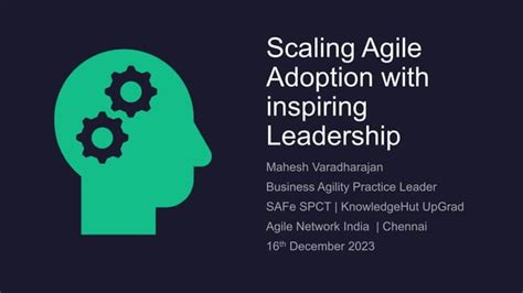 Agile Chennai 2023 Case Studies On Scaling Agile Adoption With