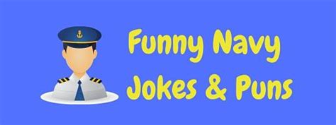 20+ Hilarious Navy Jokes And Puns! | LaffGaff