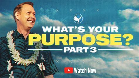 What’s Your Purpose Part 3 Full Service Youtube