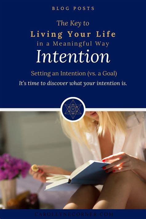 Intention The Key To Living Your Life In A Meaningful Way In