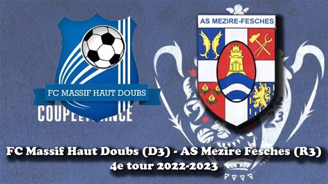 Le Petit Poucet Du 4e Tour FC Massif Haut Doubs D3 AS Mezire