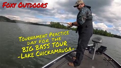 Fishing Lake Chickamauga Prep Day For The Big Bass Tour Youtube