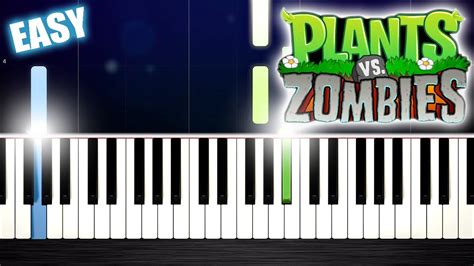 Plants vs. Zombies - EASY Piano Tutorial by PlutaX - Piano Understand