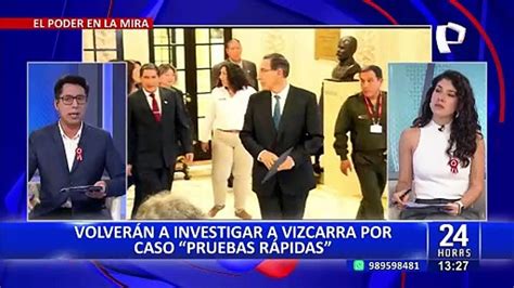 Martín Vizcarra Fiscalía Reabre Investigación A Expresidente Y