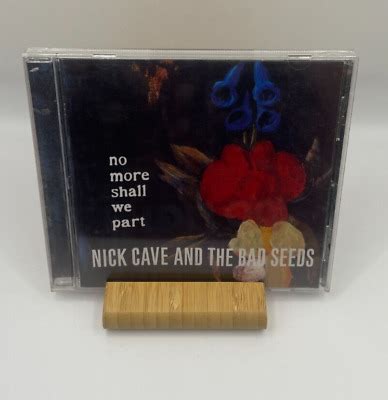 Nick Cave And The Bad Seeds No More Shall We Part 2001 Rock Mute UK