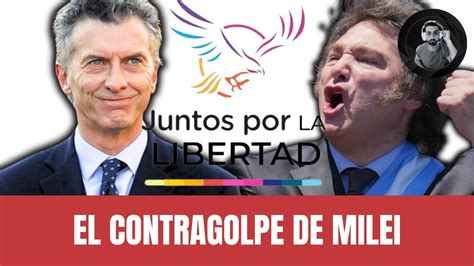 El Contragolpe De Milei Tras La Ca Da De La Ley De Bases Se Unifican