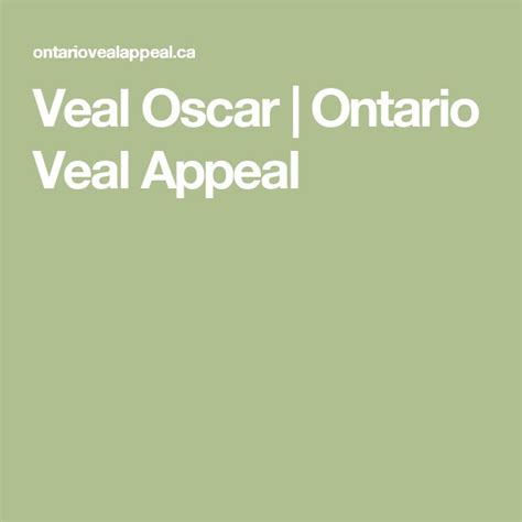 Veal Oscar Ontario Veal Appeal Veal Oscar Veal Appealing