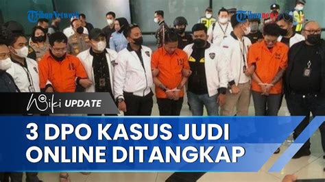 Tiga Buronan Judi Online Yang Kabur Ke Kamboja Berhasil Ditangkap Kini