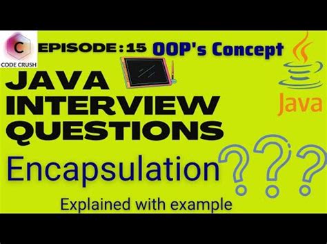 Java Interview Questions Encapsulation In Java Getter And Setter