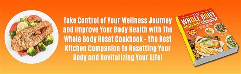 The Whole Body Reset Diet Cookbook Easy To Cook Whole Body Reset Recipes To Boost Your