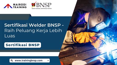 Sertifikasi Welder Bnsp Raih Peluang Kerja Lebih Luas