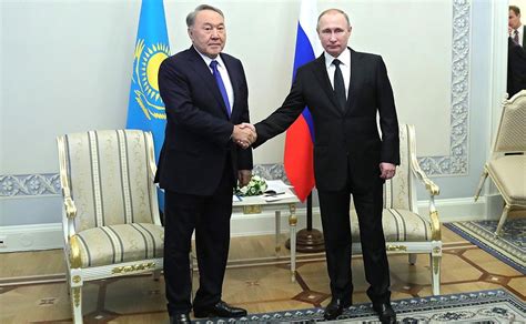 Meeting With President Of Kazakhstan Nursultan Nazarbayev President