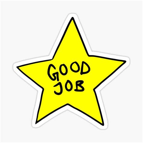 Good Job Sticker For Sale By Thefutureisnow Redbubble