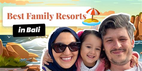 Best Family Resorts Bali Has To Offer In 2024