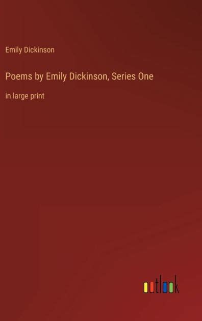 Poems By Emily Dickinson Series One In Large Print By Emily Dickinson Paperback Barnes And Noble®