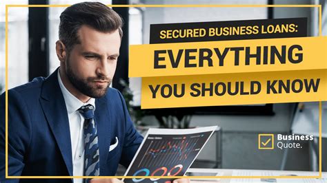 Secured Business Loans Everything You Should Know Business Quote