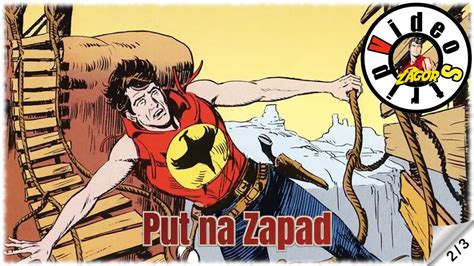 Zagor Put Na Zapad Strip U Boji 2 3 YouTube