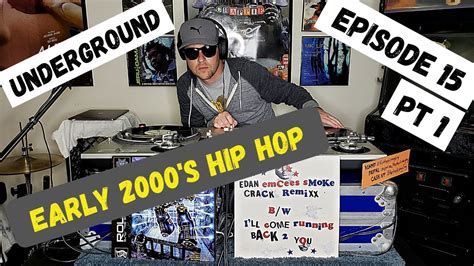 Early 2000 S Underground Hip Hop Mix Vinyl Only Part 1 YouTube