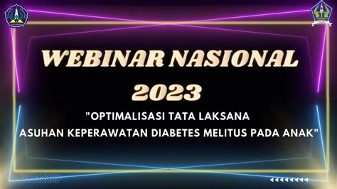 WEBINAR NASIONAL HMPS SARJANA TERAPAN KEPERAWATAN DAN PROFESI NERS 2023